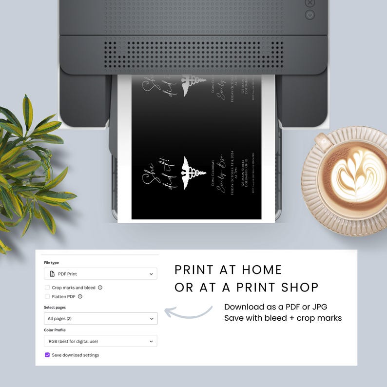 Print your invitation from home or print at local print shop