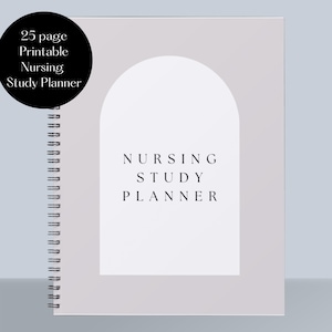 Könnte beinhalten: Ein 25-seitiger druckbarer Studienplaner für Pflegeberufe mit einem hellgrauen Cover und einer weißen Bogenform mit dem Text "NURSING STUDY PLANNER" in Schwarz.