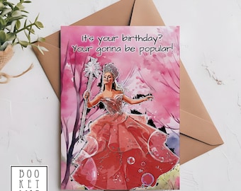Wicked Glinda Birthday Card: Popular Birthday Quote