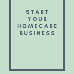 Start your homecare business