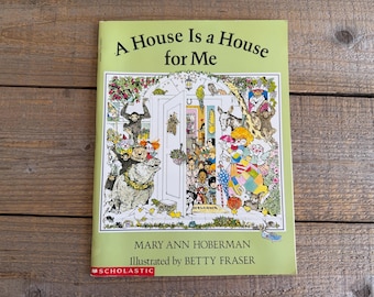 A House is a House for Me // Mary Ann Hoberman, Betty Fraser // Scholastic Book