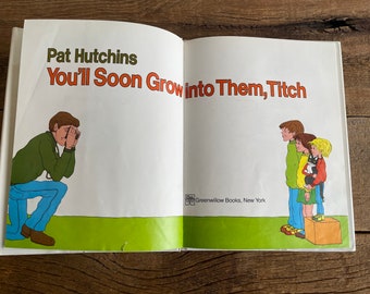 You'll Soon Grow Into Them, Titch // Pat Hutchins // 1983 First