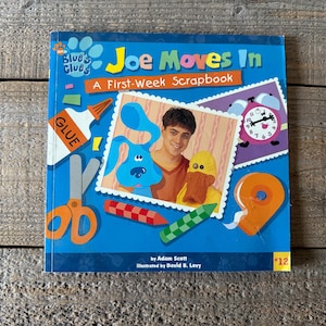 Blue&#39;s Clues Book, Joe Moves In: A First Week Scrapbook Picture Book 2002 First Edition