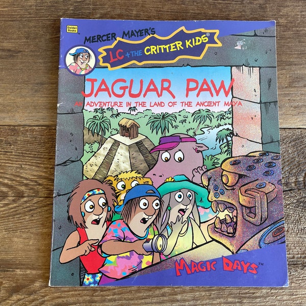 LC and the Critter Kids Book // Jaguar Paw: An Adventure in the Land of the Ancient Maya // Mercer Mayer 1995