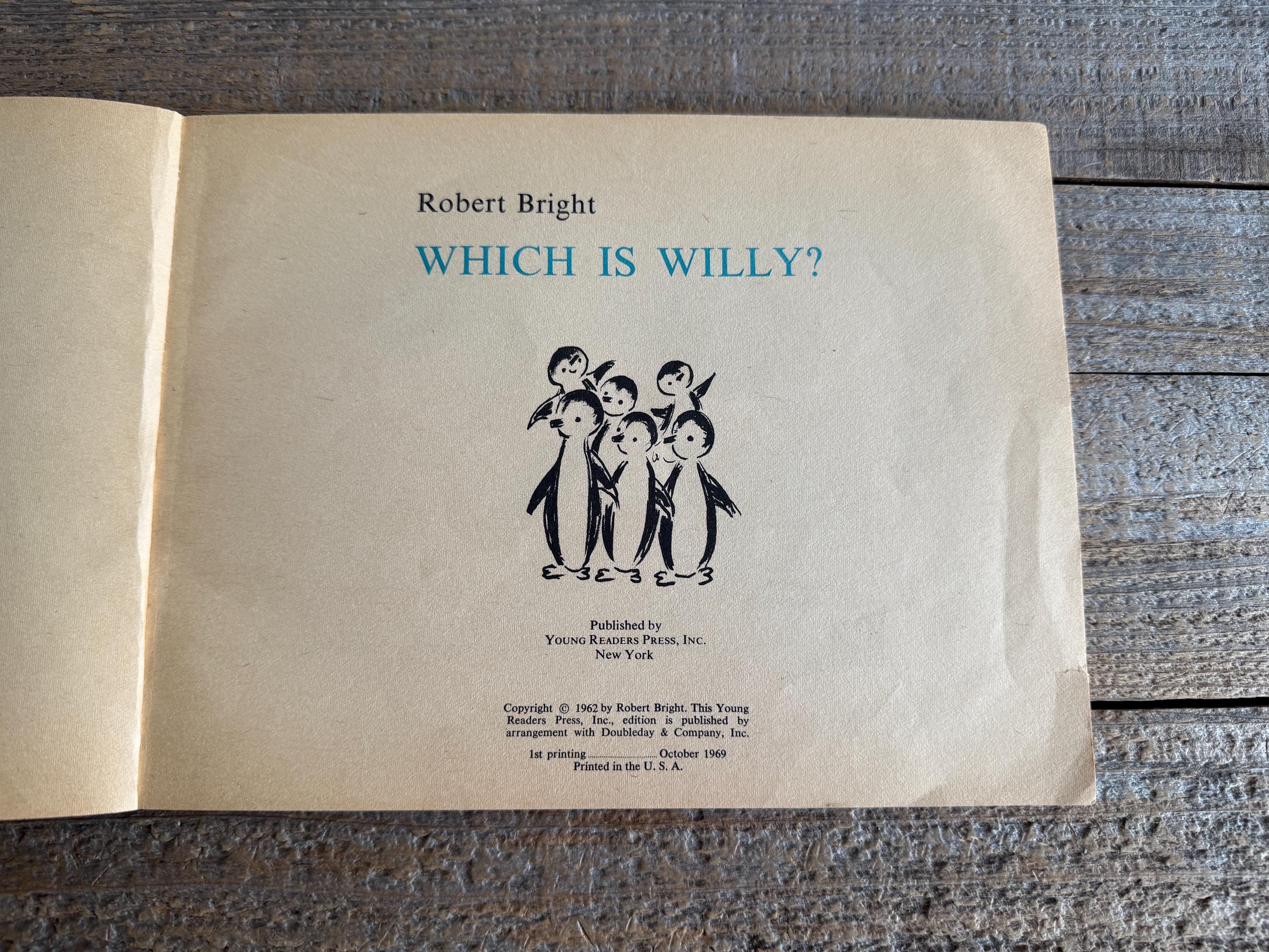 Which is Willy? // by Robert Bright // First Edition 1962 // Young