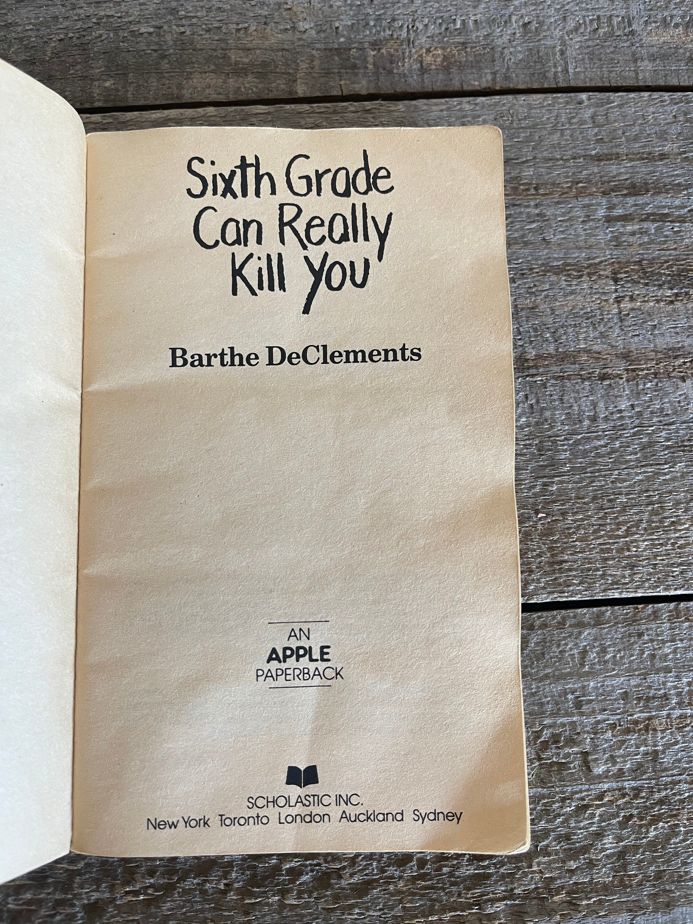 Sixth grade can really kill you barthe declements apple
