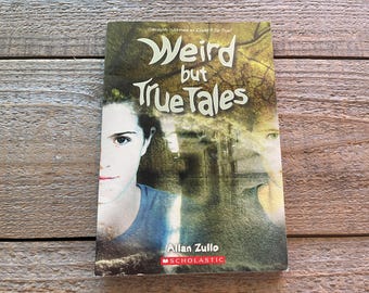 Weird But True Tales // Allan Zullo // 2000's Scholastic Book // Halloween Book