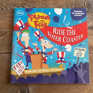 Phineas and Ferb Book // Ride the Voter Coaster // Disney