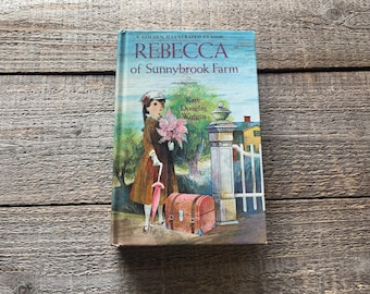 Rebecca van Sunnybrook Farm//Kate Douglas Wiggin//een gouden geïllustreerde klassieker 1965//onverkort//hardcover boek