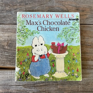 Max's Chocolate Chicken // Rosemary Wells // Signed Copy