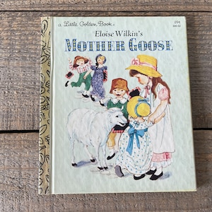 Eloise Wilkin&#39;s Mother Goose // A Little Golden Book // 1981