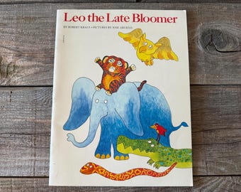 Leo the Late Bloomer // by Robert Kraus, Pictures by Jose Aruego