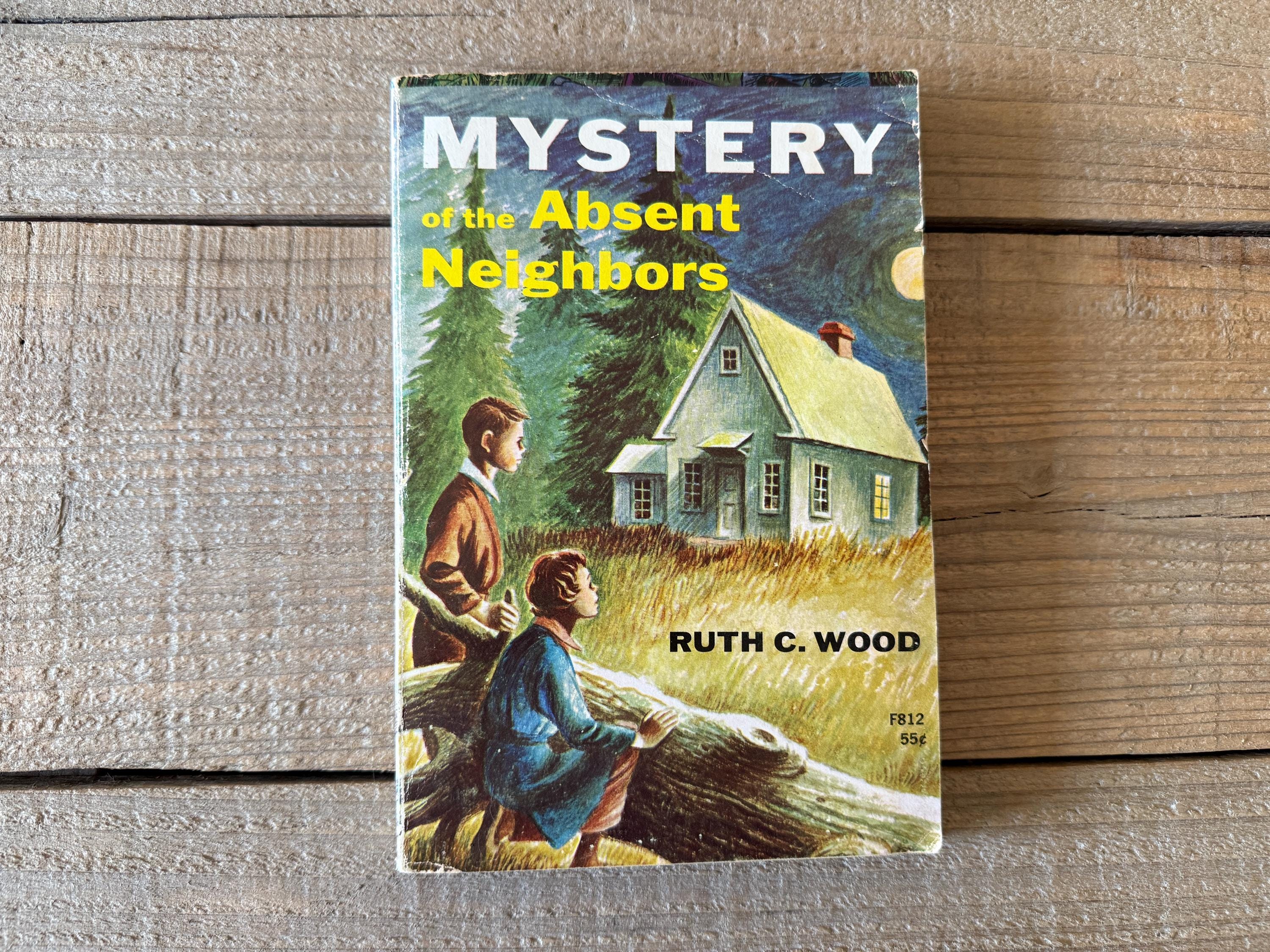 Mystery of the Absent Neighbors by Ruth C. Wood // 1968 Children's