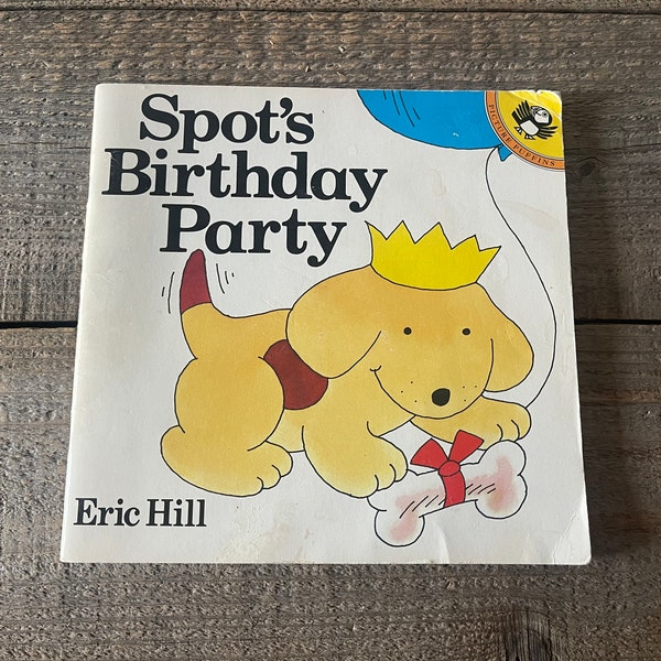 Spot's Birthday Party //  Vintage 1982 Children's Book by Eric Hill // Lift-the-Flap Book in Great Condition