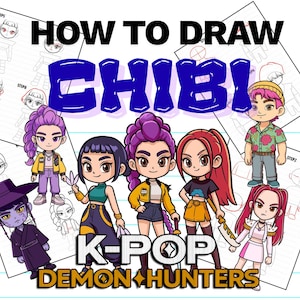 Puede incluir: Ilustración con el texto "HOW TO DRAW CHIBI!" y "K-POP DEMON HUNTERS." La imagen presenta varios personajes chibi con varios peinados y atuendos, junto con guías de dibujo paso a paso.
