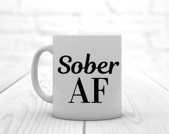 Sober AF Premium Vinyl Decal