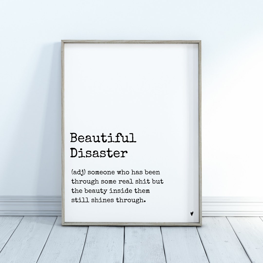 Beautiful Disaster Digital/instant Print - Etsy