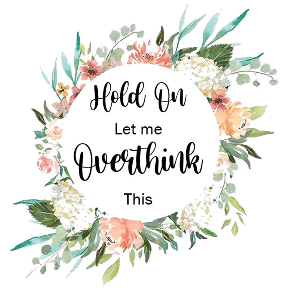 Funny Floral Wreath Quote Print Etsy