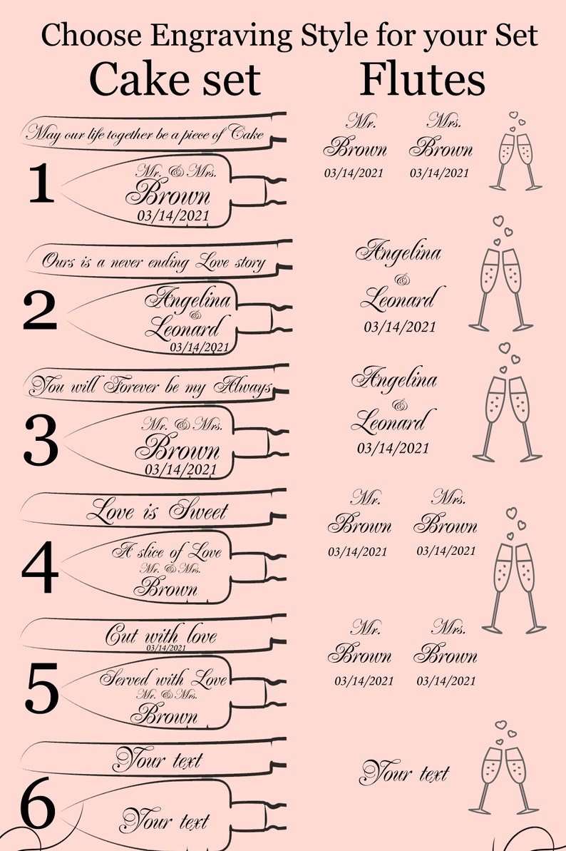 May include: A pink background with six different engraving styles for cake servers and champagne flutes. Each style features a different saying and a date. The styles include "May our life together be a piece of cake", "Ours is a never ending love story", "You will forever be my always", "Love is sweet", "Cut with love", and "Your text".