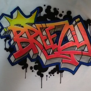 Graffiti Airbrush Shirt, Graffiti Name Shirt, My Name in Graffiti, Hip Hop Shirt, Hip Hop Name Shirt, Graffiti Spray Shirt, 90s Hip Hop