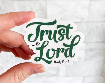 Trust in the Lord Sticker, Proverbs 3 Sticker, Christian Religious Sticker, LDS Youth Theme Sticker