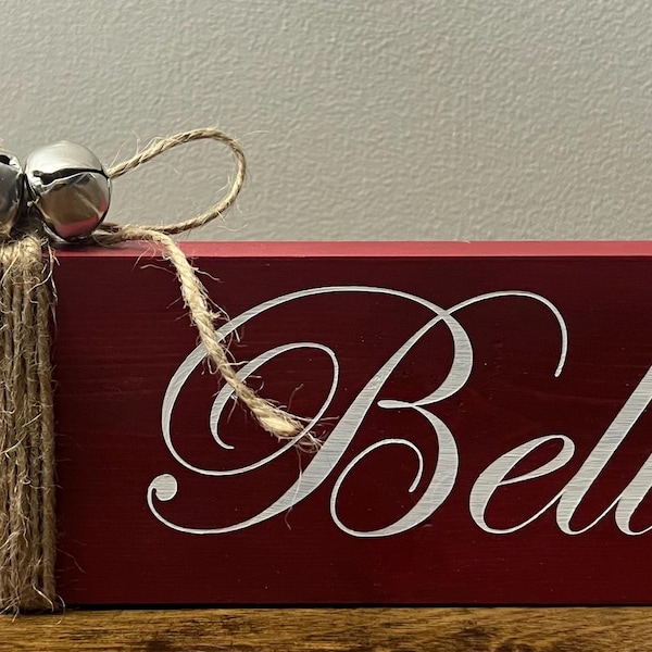Believe wooden sign with bells