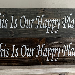 This Is Our Happy Place Wooden Sign