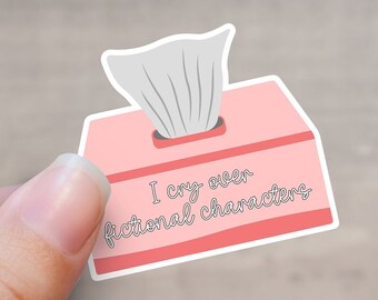 I Cry Over Fictional Characters Sticker | Emotional Book Lover | Book Lover Sticker | Kindle sticker  | Romance Book sticker | ReaderSticker