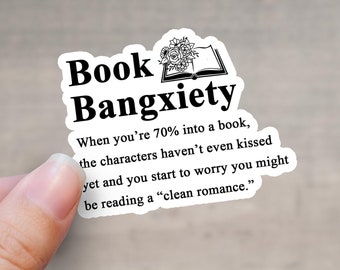 Bangxiety Sticker | Spicy Book Lover Sticker | Kindle sticker | Book lover sticker | Book nerd sticker | Romance Books sticker