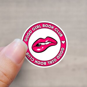 Good Girl Book Club Sticker | Kindle sticker | Book lover sticker | Romance Book sticker | Laptop sticker| Phone case sticker