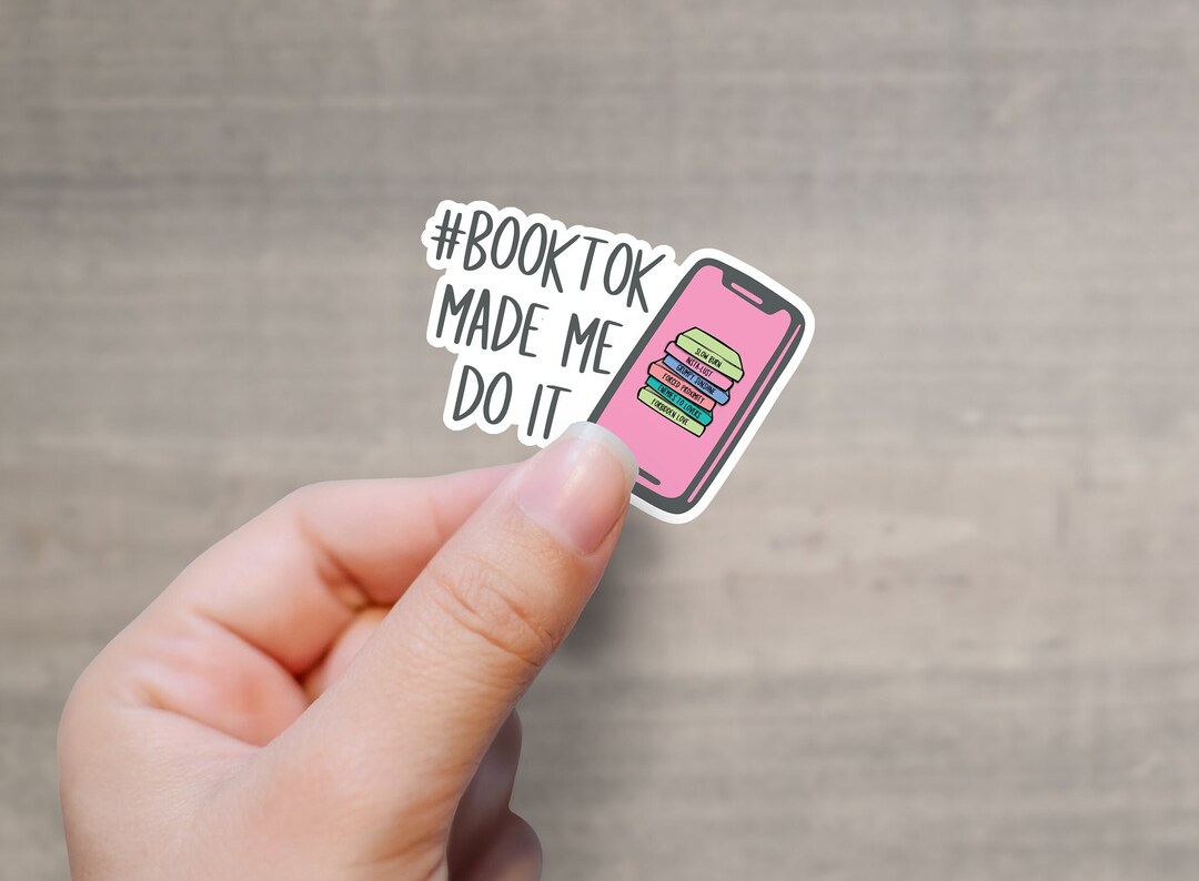 Booktok Made Me Do It Sticker | Book Addict Sticker | Book Lover ...
