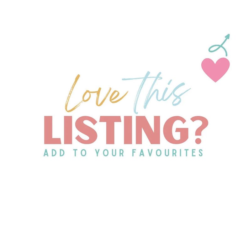 K&ouml;nnte beinhalten: Ein pinkfarbenes Herz mit einem Pfeil, der nach rechts zeigt, mit dem Text "Love this LISTING? ADD TO YOUR FAVOURITES" in bunten Buchstaben.