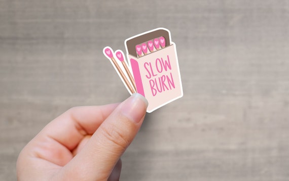 Slow Burn Romance Sticker | Kindle sticker | Book lover sticker | Romance Book sticker | Romance Trope Sticker | Book Lover