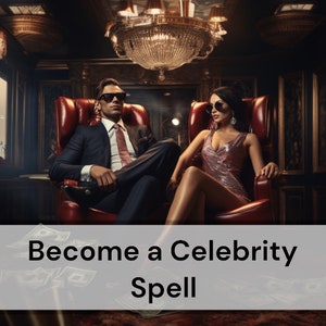 Become A Famous Celebrity Spell