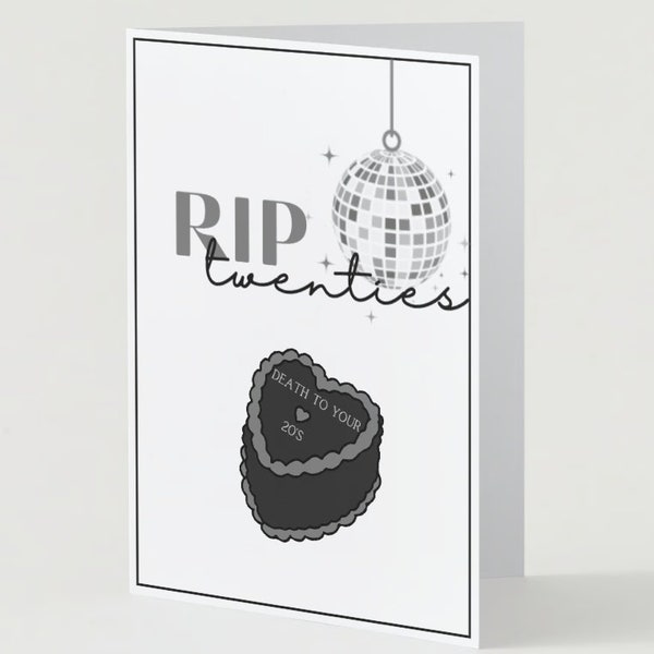 RIP 20s death to your 20s foldable birthday card - Digital download - heart cake - 5x7 or 4x6 - rip to my 20s party