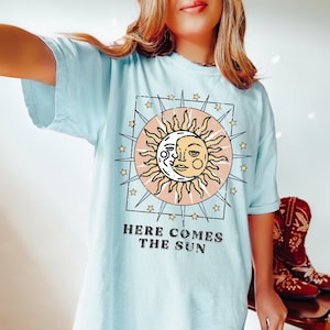 Here Comes the Sun T-shirt, Sun Tee,Boho Shirt, Celestial,Vintage Inspired Cotton T-shirt, Unisex Tee, Comfort Colors T-shirt, Oversized Tee