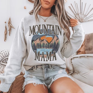 Mountain Mama Sweatshirt, Gildan Unisex Sweatshirt Mountains Sweatshirt, Unisex Sweatshirt, Take Me to the Mountains Sweatshirt