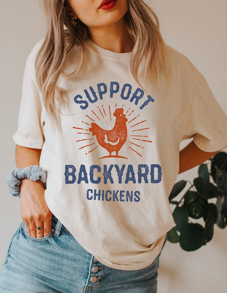 Support Backyard Chickens Tee Vintage Inspired Cotton | Etsy