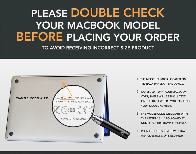 May include: A close-up of the back of a silver Macbook laptop. The model number is highlighted with a red arrow. The text on the back of the laptop reads "China Model A... EMC 2469 Rated QDS-BRCM1052 and IC: 4324A-BRCM10." The text "PLEASE DOUBLE CHECK YOUR MACBOOK MODEL BEFORE PLACING YOUR ORDER TO AVOID RECEIVING INCORRECT SIZE PRODUCT" is displayed at the top of the image.
