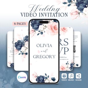May include: A digital wedding video invitation design featuring a smartphone displaying the names "Olivia and Gregory" with floral accents. The design includes six pages with a soft colour palette of navy and blush pink.