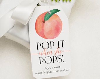 Sweet Little Peach Gift Tags, Pop It When She Pops Tags, Editable Baby Shower Favor Tags, Printable Template