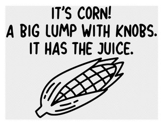 It's Corn SVG JPG
