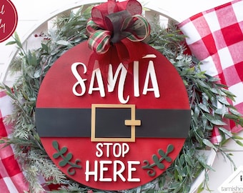 Santa Stop Here Svg, Christmas Glowforge Svg, Santa's Belt Svg, Christmas Welcome Sign Svg, Door Hanger Svg, Round Sign Svg, Laser Cut File