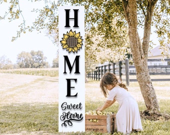 Home Sweet Home Porch Sign Laser File, Sunflower Porch Leaner Svg, Glowforge Vertical Sign Laser File, Summer Porch Sign Svg