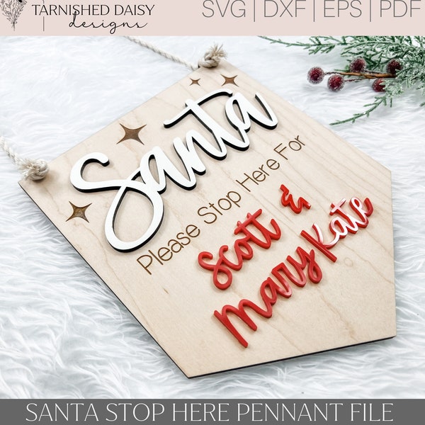 Santa Stop Here Pennant Svg, Christmas Glowforge Svg, Santa Stop Here Laser File, Christmas Glowforge Svg, Santa Svg