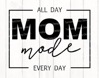 Download Mom Mode Svg Etsy