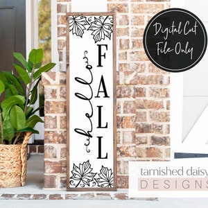Hello Fall SVG、Fall Porch Sign SVG、Fall SVG、Autumn SVG、Porch Sign SVG、Porch Leaner SVG、Fall Cut File、Thanksgiving SVG