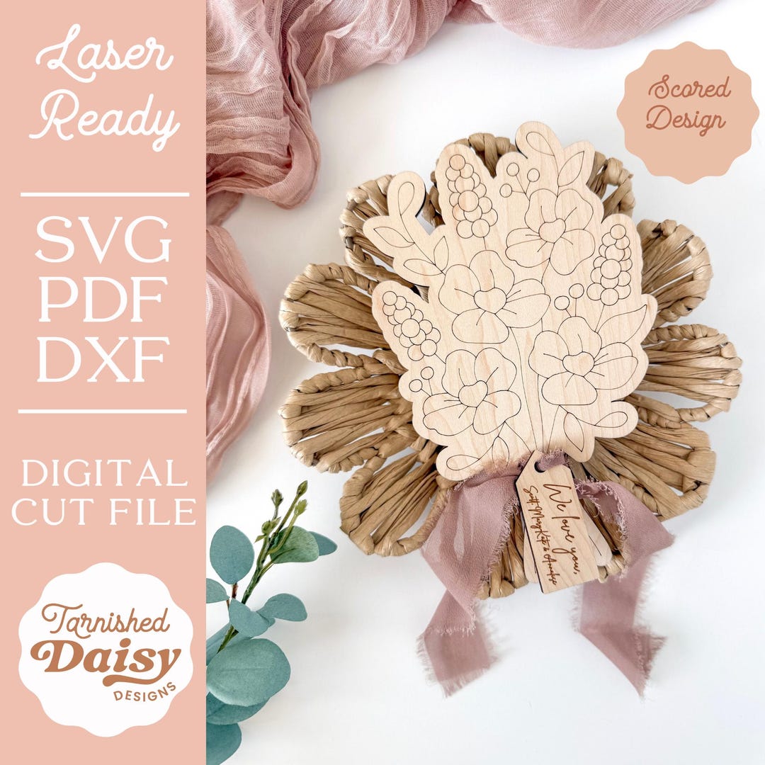 SVG Scored Wooden Flower Bouquet, Mother's Day Laser Cut File ...