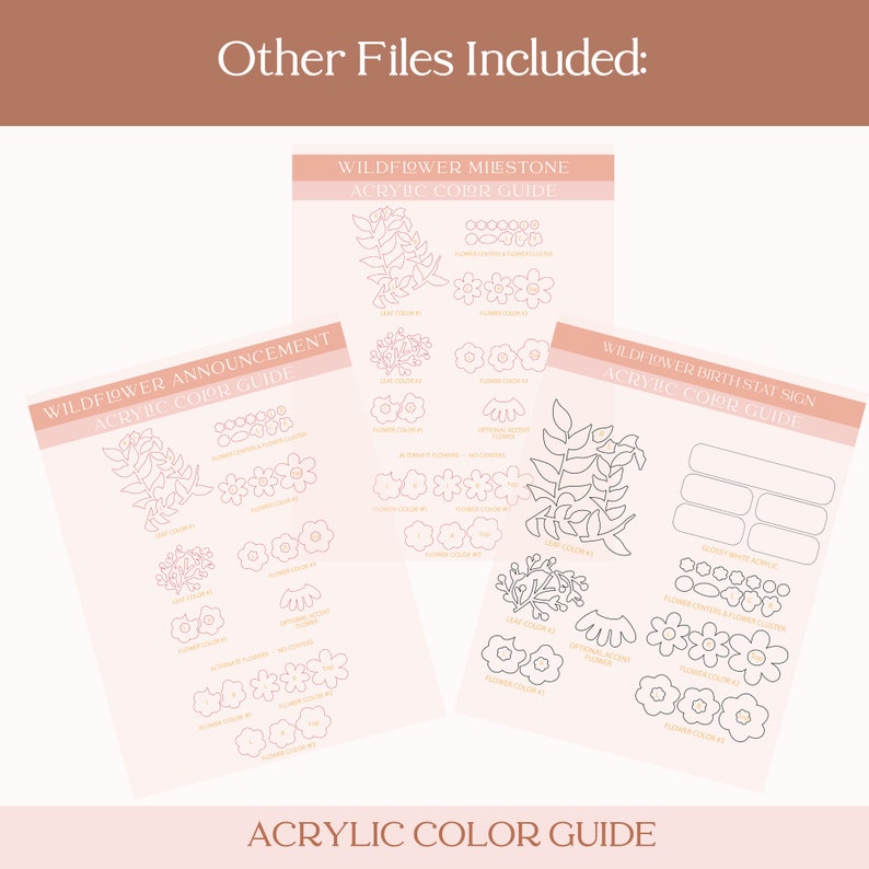 May include: Three printable acrylic paint color guides for a wildflower milestone, announcement, and birth stat sign. Each guide features a line drawing of a wildflower with numbered areas for different paint colors.