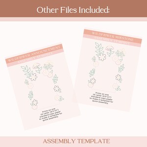 May include: Two printable assembly templates for a wildflower milestone and announcement. Each template features a floral wreath design with a pink background and instructions to print on a standard 8.5 x 11 inch US letter size paper.